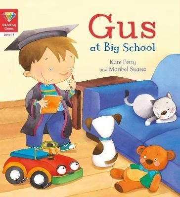 Reading Gems: Level 1 Gus at Big School