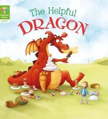 Reading Gems: Level 4 The Helpful Dragon