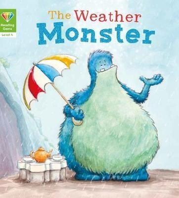 Reading Gems: Level 4 The Weather Monster