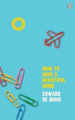 Life Essentials: How To Have A Beautiful Mind
