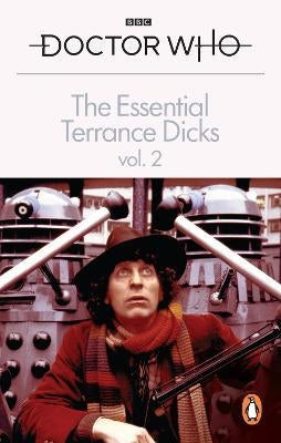 Dr Who: The Essential Terrance Dicks Vol 2