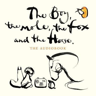 The Boy, The Mole, The Fox and The Horse, Audio book