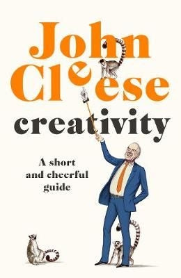 Creativity - A Short And Cheerful Guide