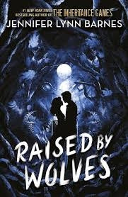 Raised by Wolves 01: Raised by Wolves