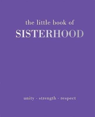 The Little Book of Sisterhood