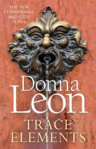 Trace Elements  Book 29 of 30: Commissario Brunetti