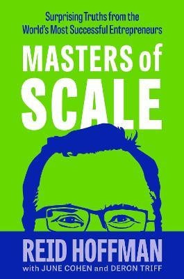 Masters of Scale: Surprising truths