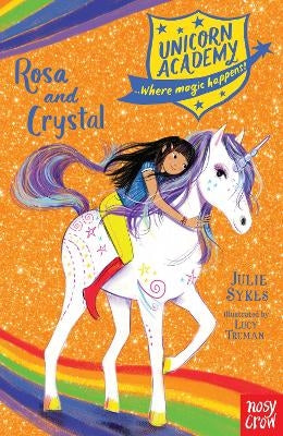 Unicorn Academy 07: Rosa & Crystal