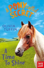 A Pony Called Secret 4 A Time To Shine