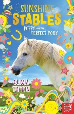 Sunshine Stables 01: Poppy And The Perfect Pony