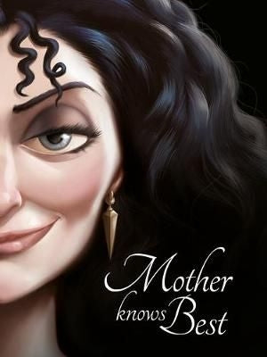 Disney Villains: Mother Knows Best