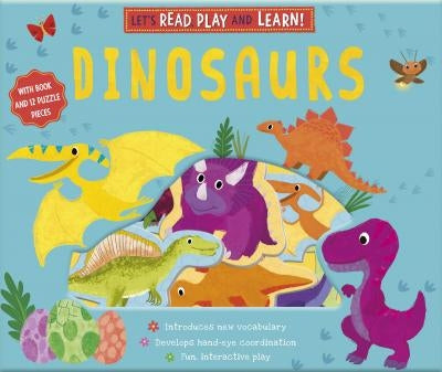 Lets Read Play and Learn: Dinosaurs