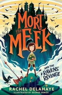 Mort the Meek 01: Ravens Revenge