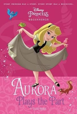 Princess Beginnings: Aurora Plays the Pa