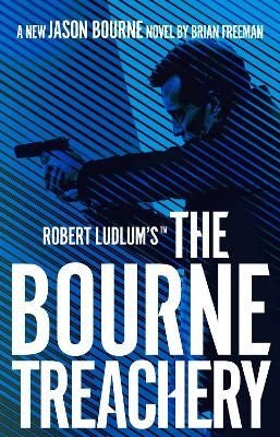 Robert Ludlum's  The Bourne Treachery