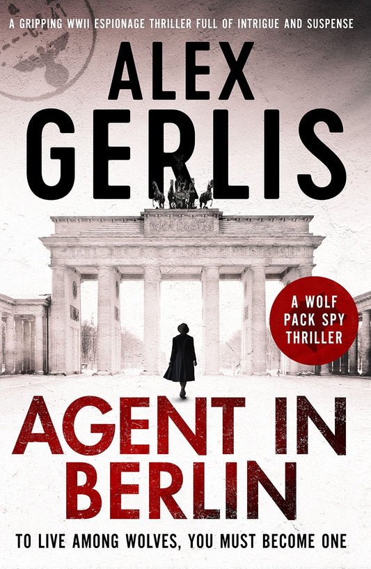 The Wolf Pack Spies 01: Agent in Berlin