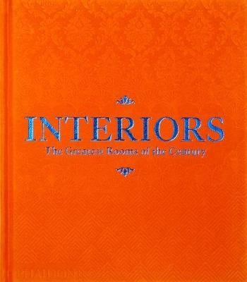 Interiors: The Greatest Rooms of the Century
