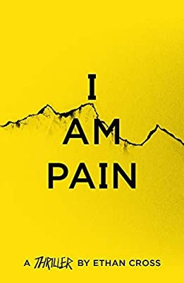 The Ackerman Thrillers 03 I Am Pain