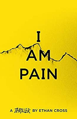 The Ackerman Thrillers 03 I Am Pain