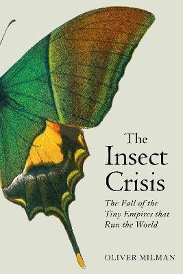Insect Crisis: Fall of Tiny Empires