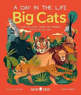 A Day in the Life Big Cats