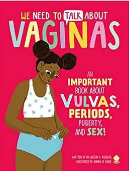 We Need to Talk About Vaginas