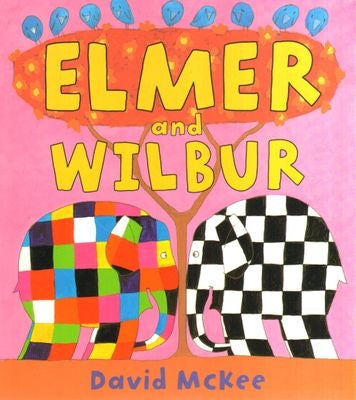 Elmer and Wilbur