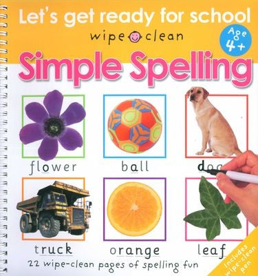 Wipe Clean: Let's Get Ready For School - Simple Spelling
