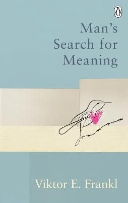 Man's Search For Meaning (Rider Classic Edition)