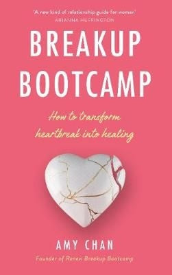 Breakup Bootcamp - How To Transform Heartbreak Into Healing
