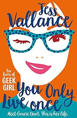 Gracie Dart 01: You Only Live Once