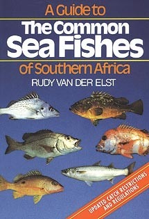 Guide to the Common Sea Fishes of Southern Africa