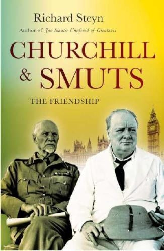 Churchill & Smuts - The Friendship