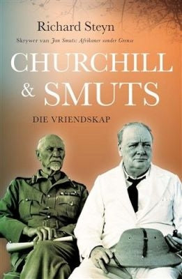 Churchill & Smuts: Die Vriendskap