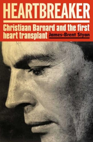 Heartbreaker - Christiaan Barnard And The First Heart Transplant