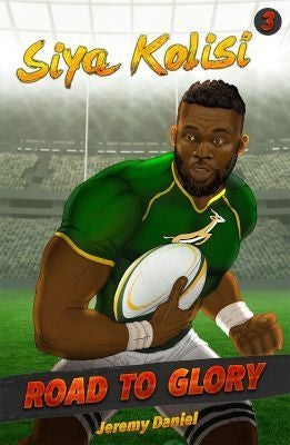 Road to Glory: Siya Kolisi