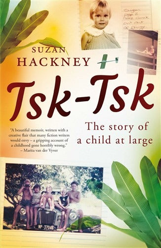 Tsk-Tsk: The story of a child at large