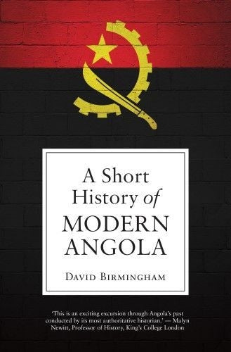 A Short History Of Modern Angola