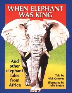 When Elephant was King