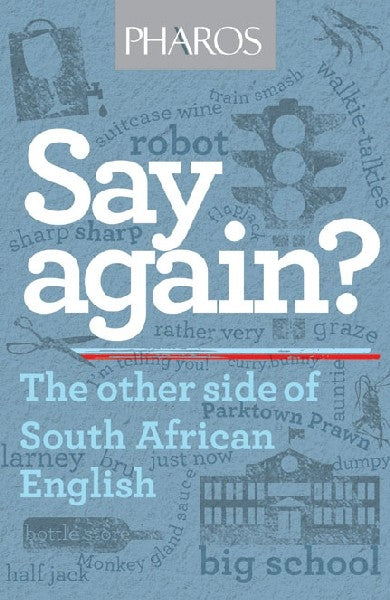 Say again?