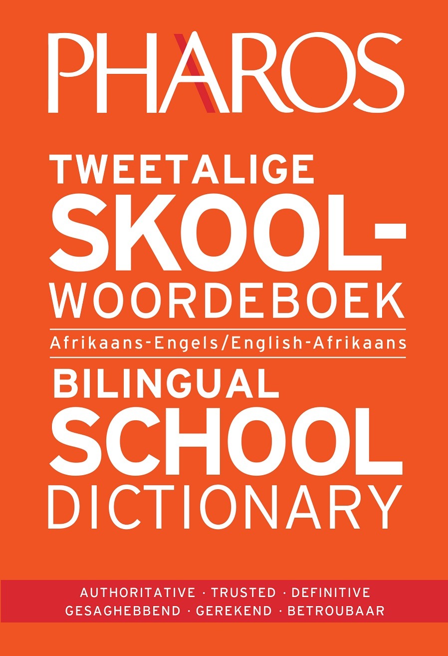 Pharos Tweetalige Skoolwoordeboek / Pharos Bilingual School Dictionary