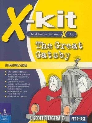 X-Kit Literature Series The Great Gatsby Grade 8 to 12