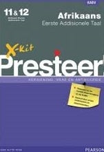 X-Kit PresteerAfrikaans EAT  Graad 11 & 12