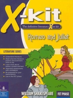 X-Kit Literature Series Romeo and Juliet Grade 8 to 12