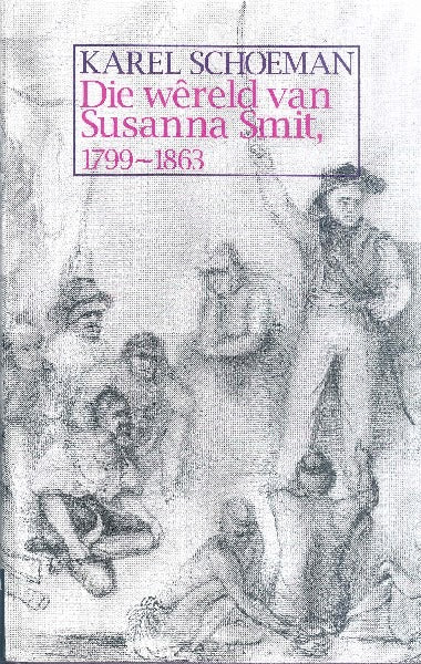 Die wêreld van Susanna Smit 1799-1863