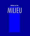 Milieu