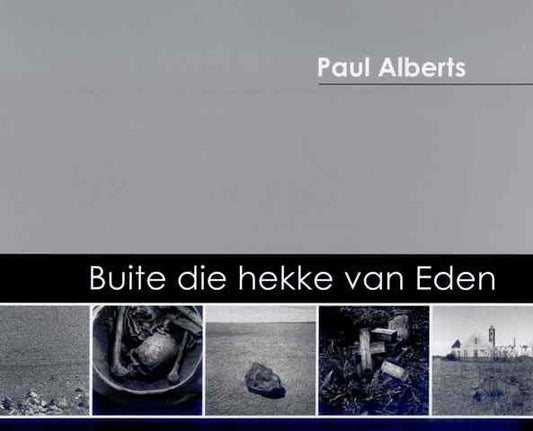 Buite die Hekke van Eden