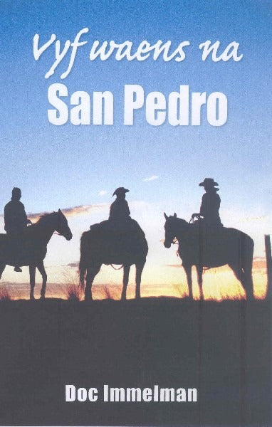 Vyf waens na San Pedro
