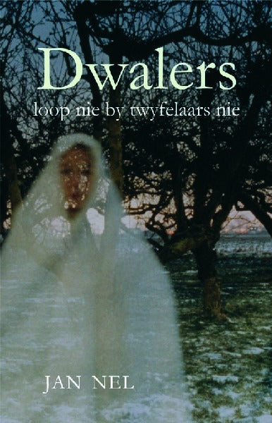 Dwalers loop nie by twyfelaars nie