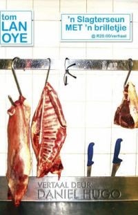 Slagterseun met 'n brilletjie